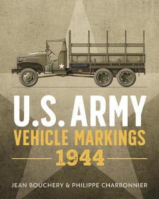 U.S. Army Vehicle Markings 1944 - Jean Bouchery