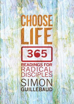 Choose Life - Simon Guillebaud