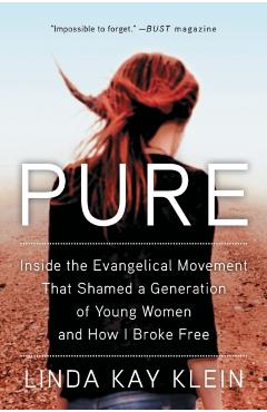 Pure - Linda Kay Klein