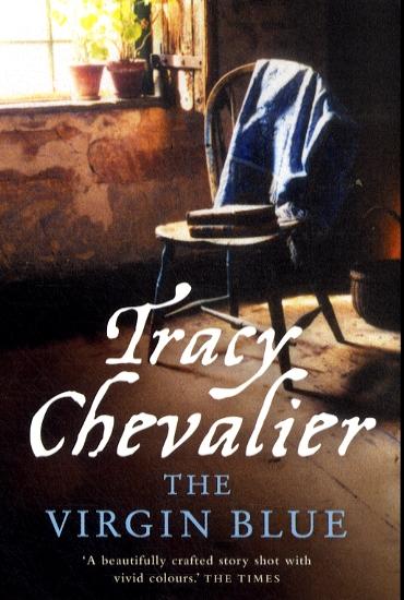 Virgin Blue - Tracy Chevalier