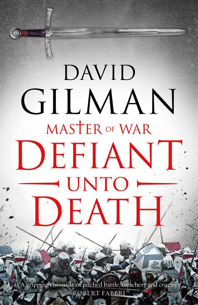 Defiant Unto Death - David Gilman