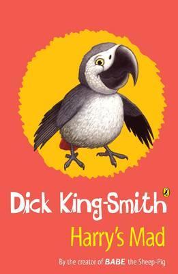 Harry's Mad - Dick King-Smith