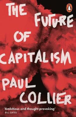 Future of Capitalism - Paul Collier