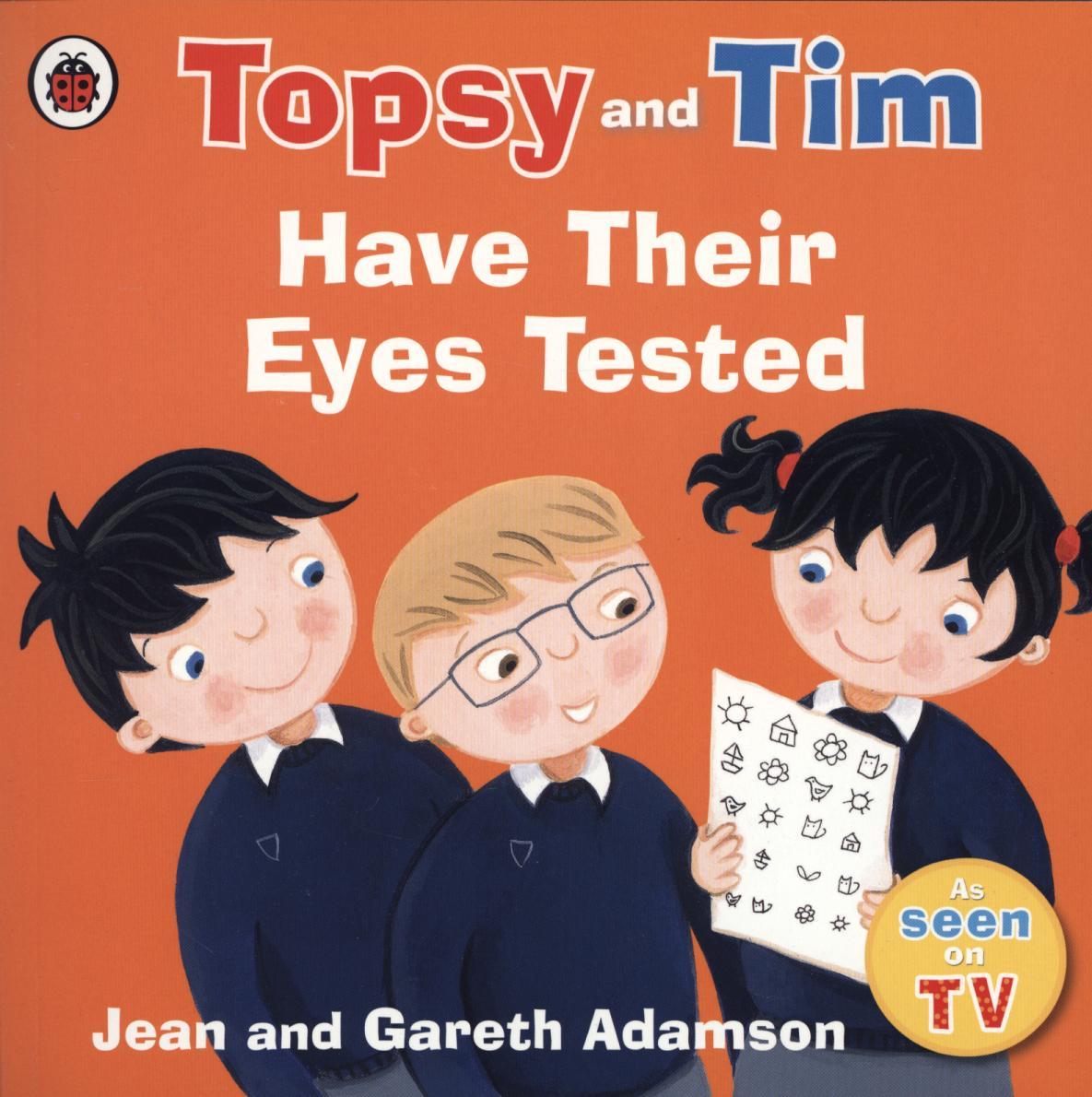 Topsy and Tim: Have Their Eyes Tested - Jean Adamson