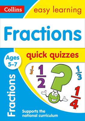 Fractions Quick Quizzes Ages 5-7 -  
