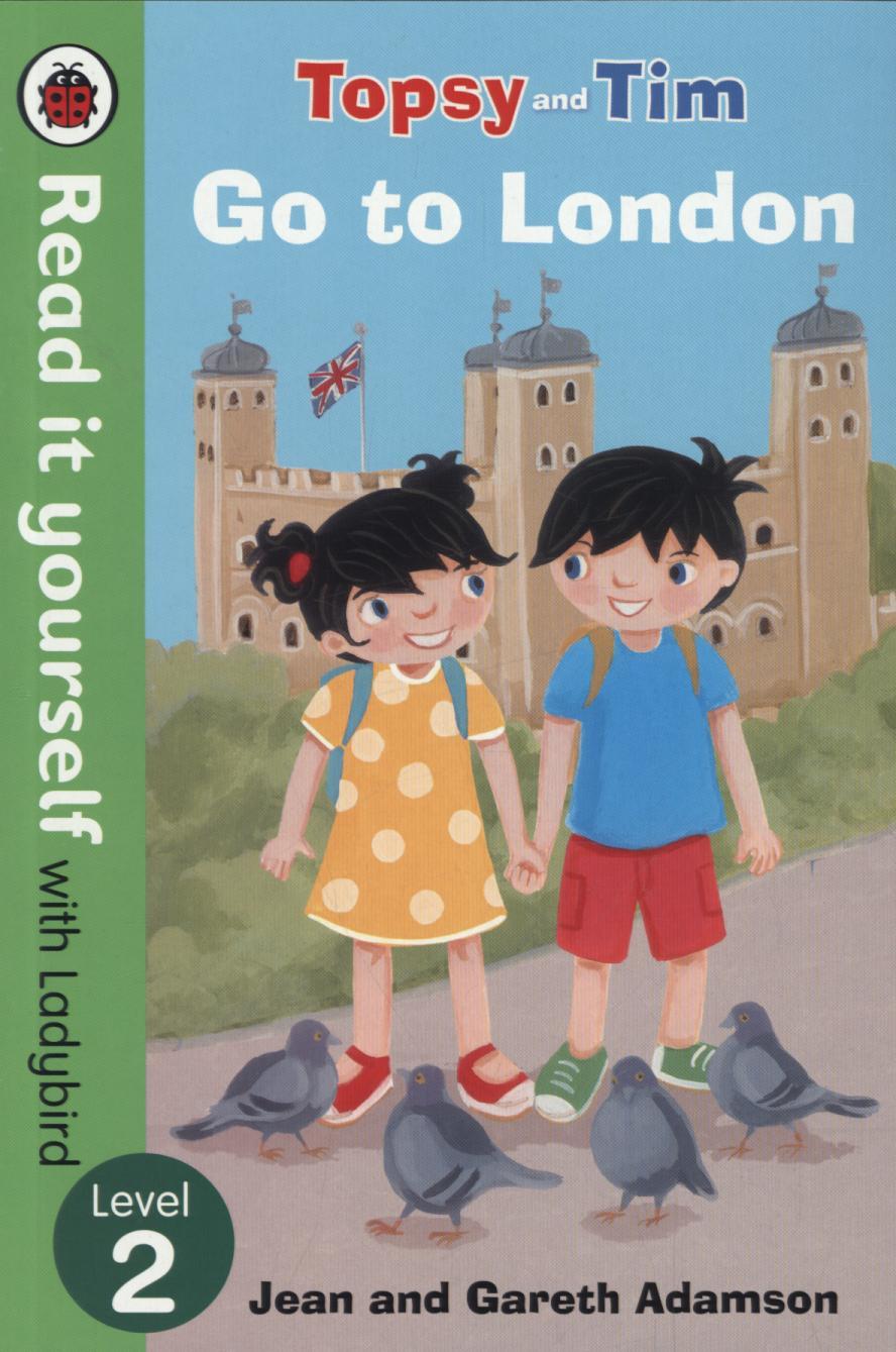 Topsy and Tim: Go to London - Read it yourself with Ladybird -  