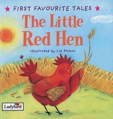First Favourite Tales: Little Red Hen -  