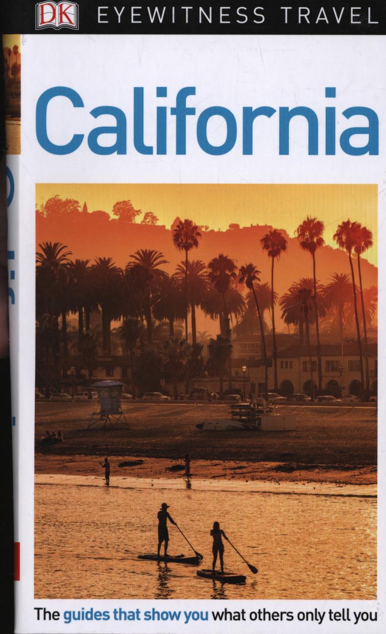DK Eyewitness Travel Guide California -  