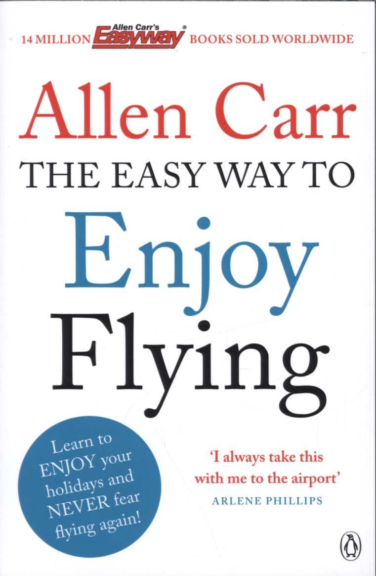 Easy Way to Enjoy Flying - Allen Carr