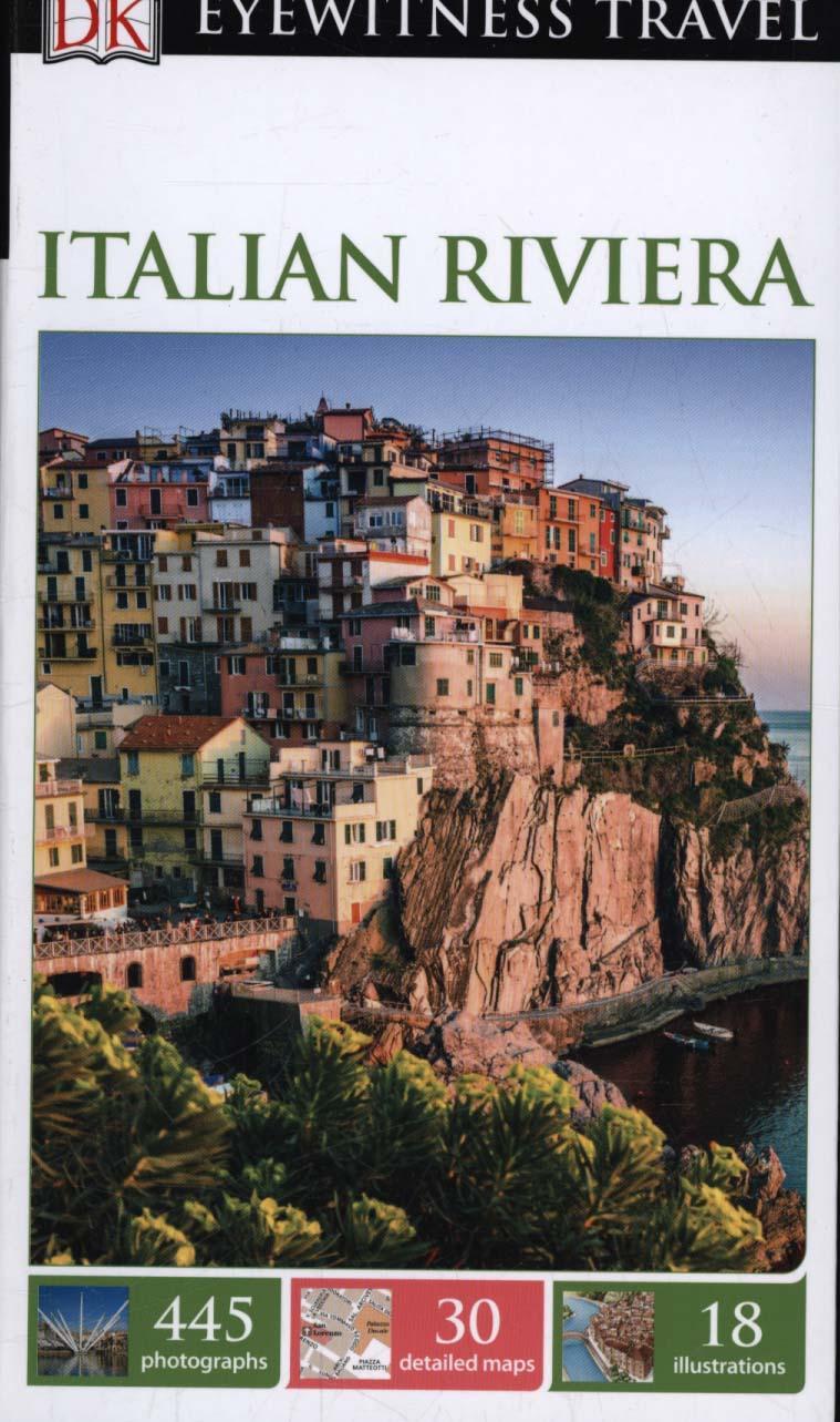 DK Eyewitness Travel Guide Italian Riviera -  