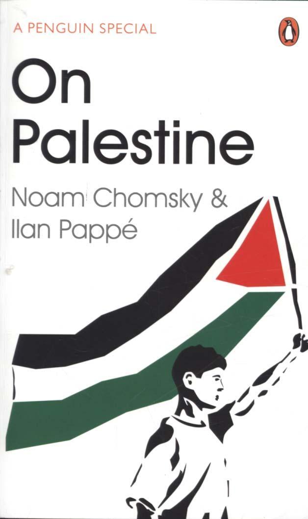 On Palestine - Noam Chomsky