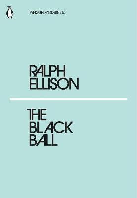 Black Ball - Ralph Ellison