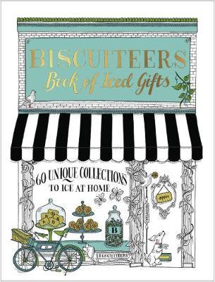 Biscuiteers Book of Iced Gifts -  