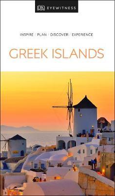 DK Eyewitness Travel Guide Greek Islands -  