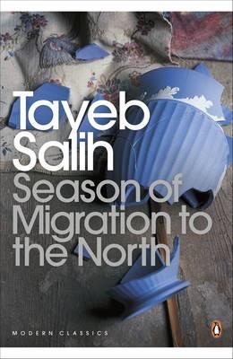 Season of Migration to the North - Tayeb Salih