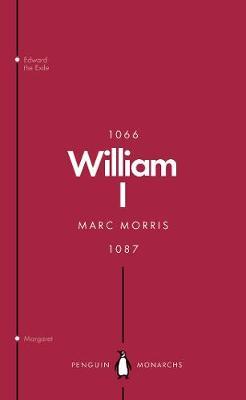 William I (Penguin Monarchs) - Marc Morris