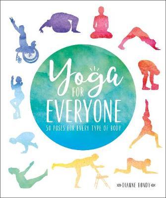 Yoga for Everyone - Dianne Bondy