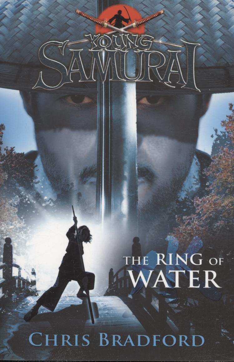 Ring of Water (Young Samurai, Book 5) - Chris Bradford