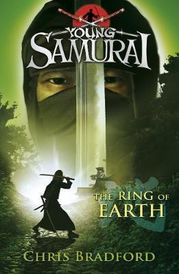 Ring of Earth (Young Samurai, Book 4) - Chris Bradford