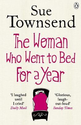 Woman who Went to Bed for a Year - Sue Townsend