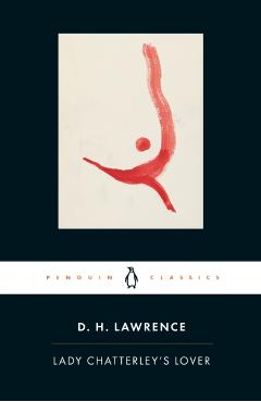 Lady Chatterley's Lover - D H Lawrence