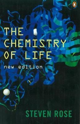 Chemistry of Life - Steven Rose