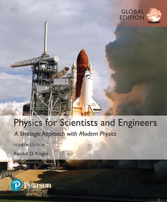 Physics for Scientists and Engineers: A Strategic Approach w - Randall Knight
