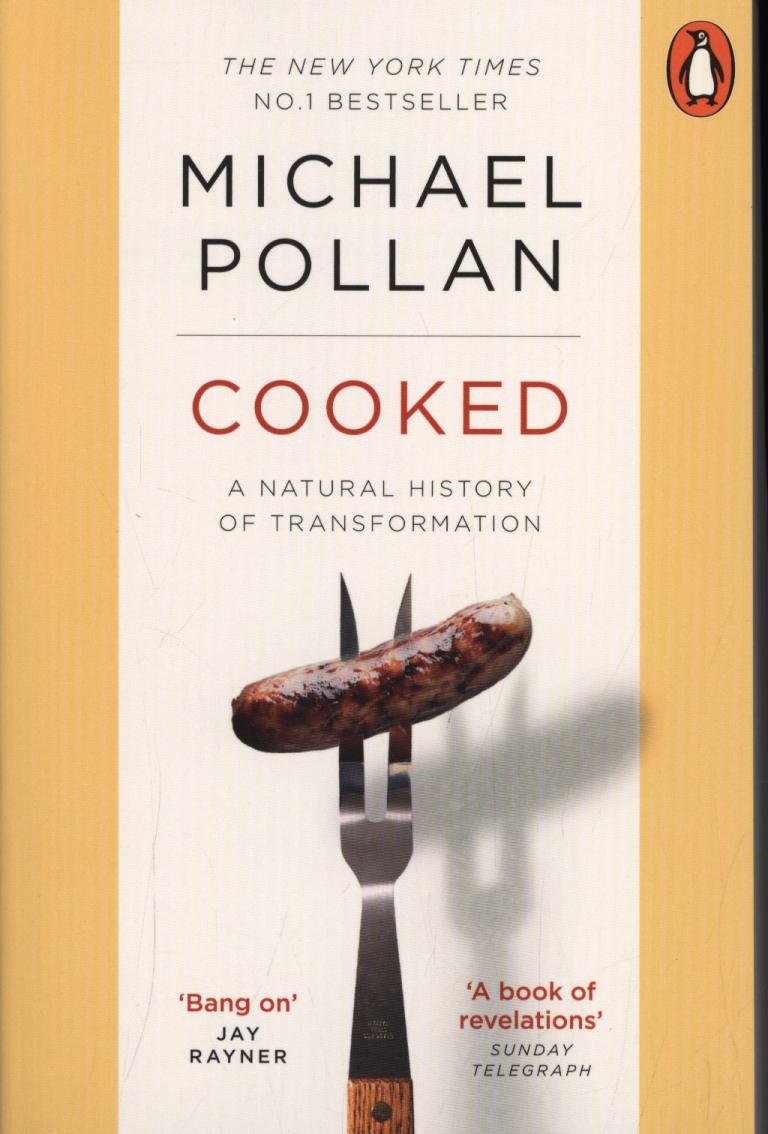 Cooked - Michael Pollan