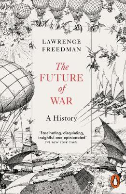 Future of War - Lawrence Freedman