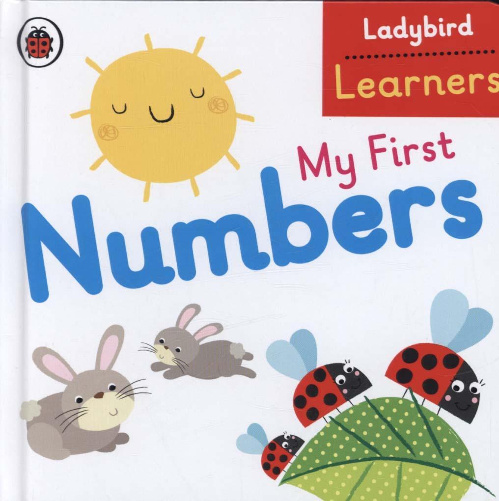 My First Numbers: Ladybird Learners -  