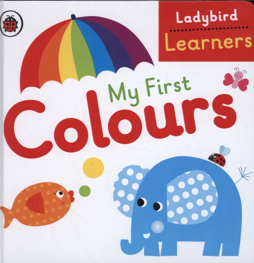 My First Colours: Ladybird Learners -  