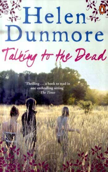 Talking to the Dead - Helen Dunmore