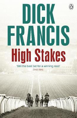 High Stakes - Dick Francis
