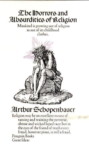 Horrors and Absurdities of Religion - Arthur Schopenhauer