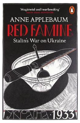 Red Famine - Anne Applebaum