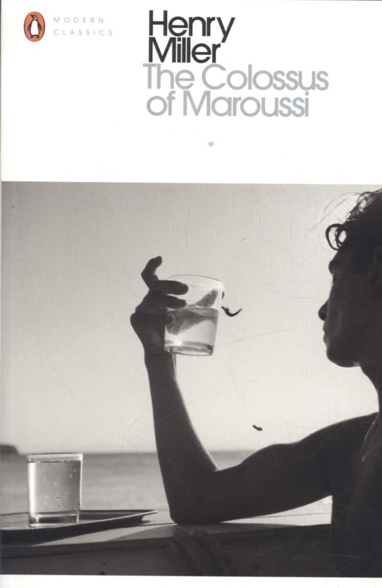 Colossus of Maroussi - Henry Miller