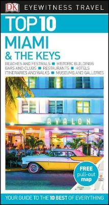 Top 10 Miami and the Keys -  