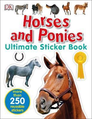 Horses and Ponies Ultimate Sticker Book -  