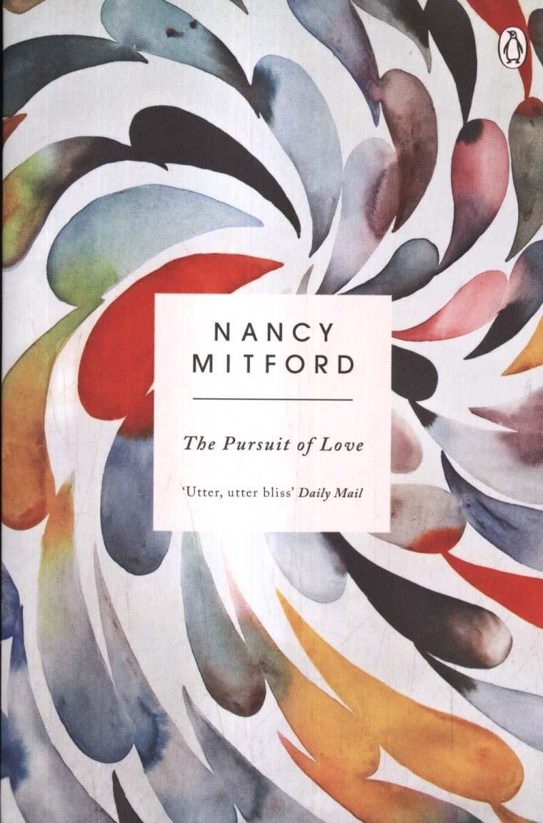 Pursuit of Love - Nancy Mitford