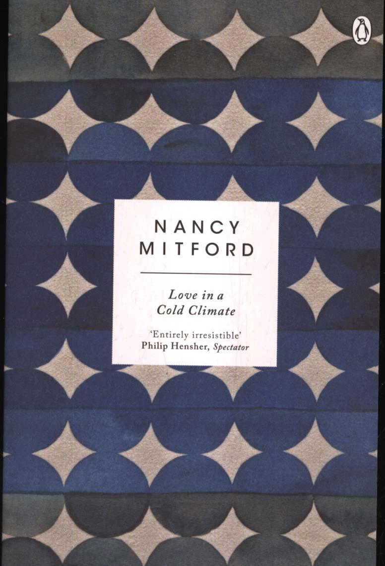 Love in a Cold Climate - Nancy Mitford
