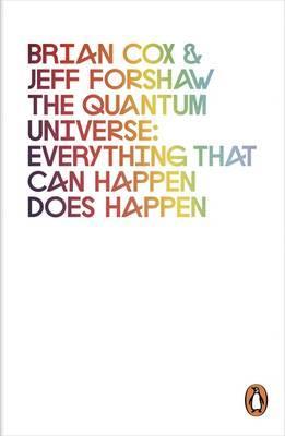 Quantum Universe - Brian Cox