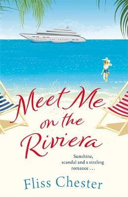 Meet Me on the Riviera - Fliss Chester
