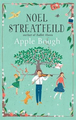 Apple Bough - Noel Streatfeild