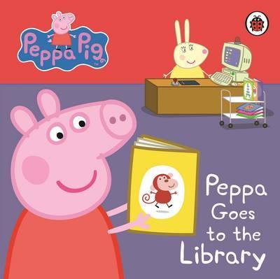 Peppa Pig: Peppa Goes to the Library: My First Storybook -  