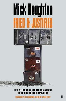 Fried & Justified - Mick Houghton