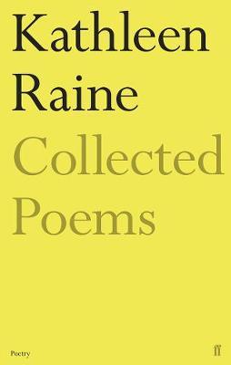 Collected Poems of Kathleen Raine - Kathleen Raine