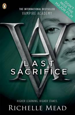 Vampire Academy: Last Sacrifice (book 6) - Richelle Mead