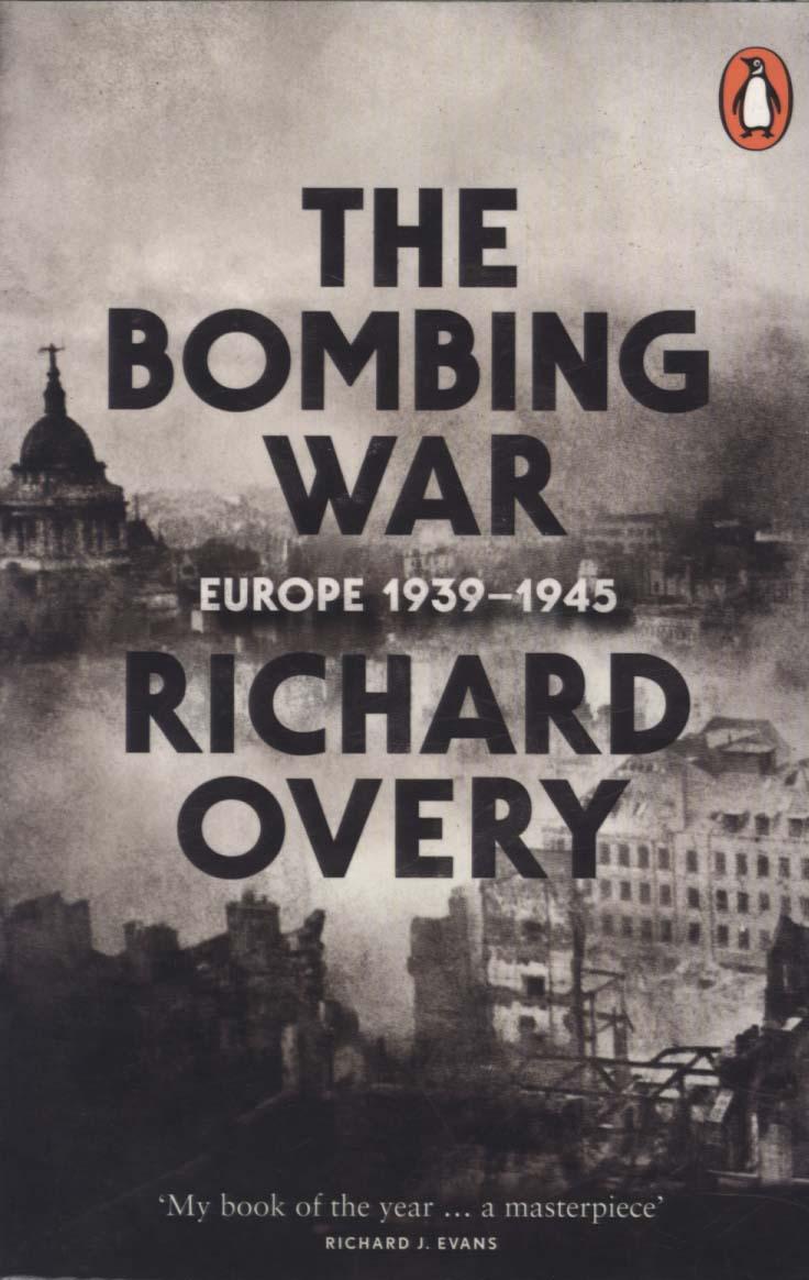 Bombing War - Richard Overy