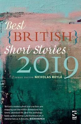 Best British Short Stories 2019 - Nicholas Royle