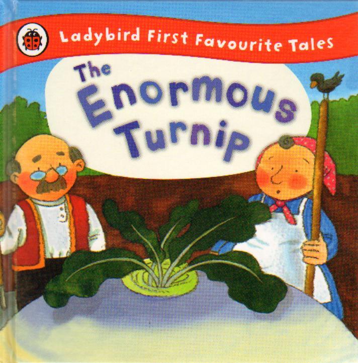 Enormous Turnip: Ladybird First Favourite Tales - Irene Yates
